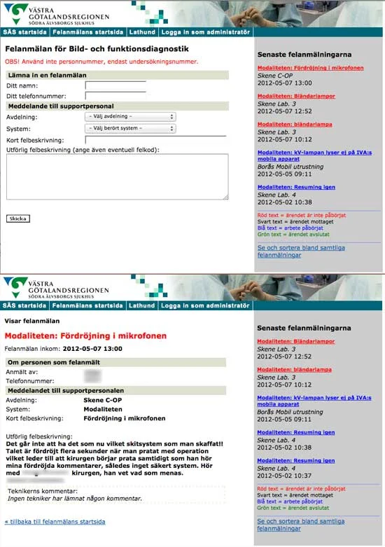 Felanmälningssystem jag själv byggt och som körs inom Västra Götalandsregionen